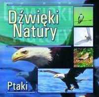 Dźwięki Natury - Ptaki (CD)