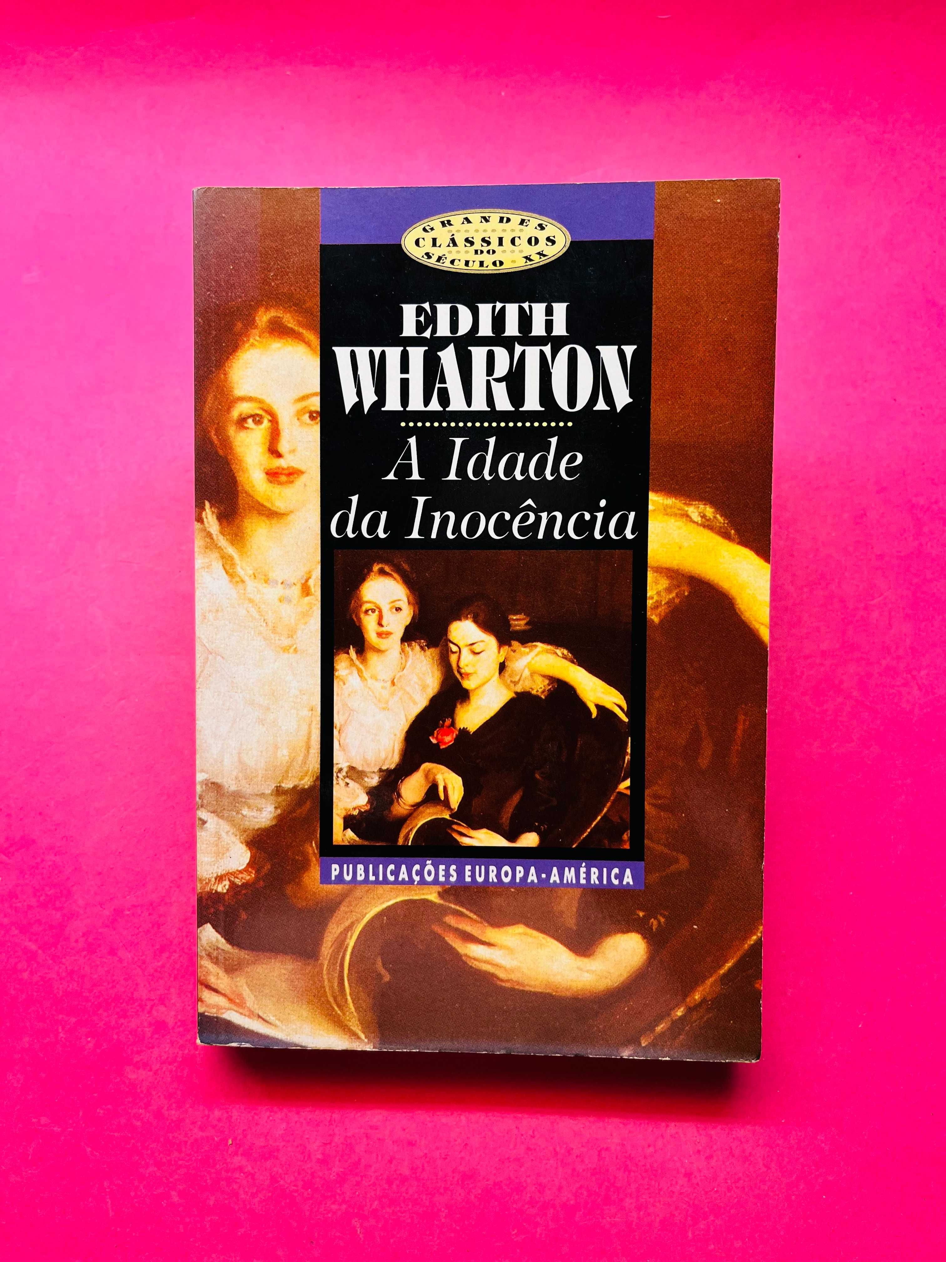 A Idade da Inocência - Edith Wharton