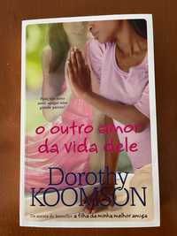 Livro "O outro amor da vida dele" de Dorothy Koomson