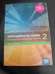 Informatyka na czasie podręcznik 2 liceum i technikum zakres podstawow