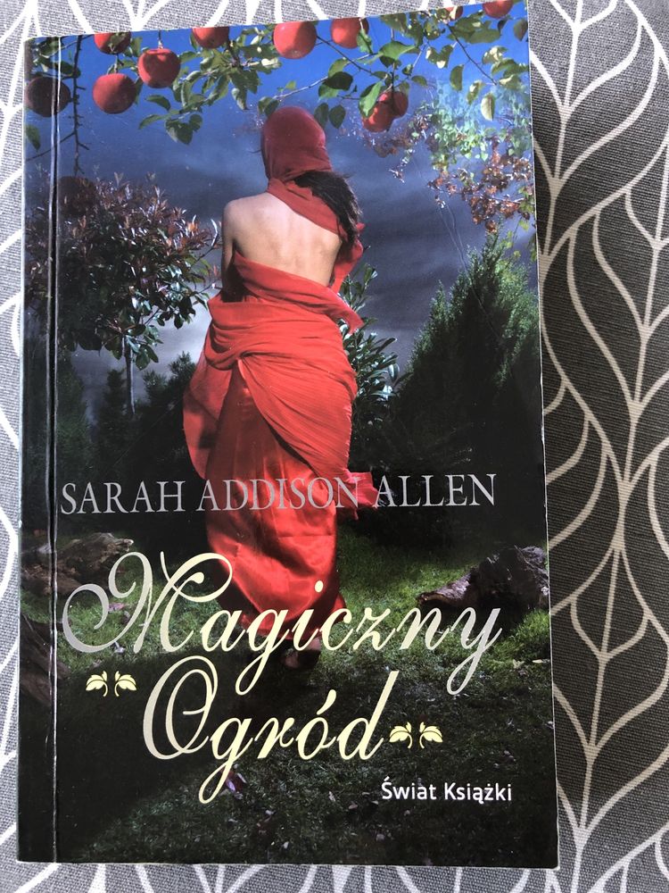Magiczny ogród Sarah Addison Allen