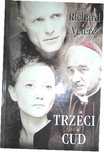 Trzeci Cud Richard Vetere