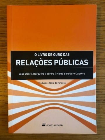 O Livro de Ouro das Relações Públicas, José Cabrero [portes incluídos]