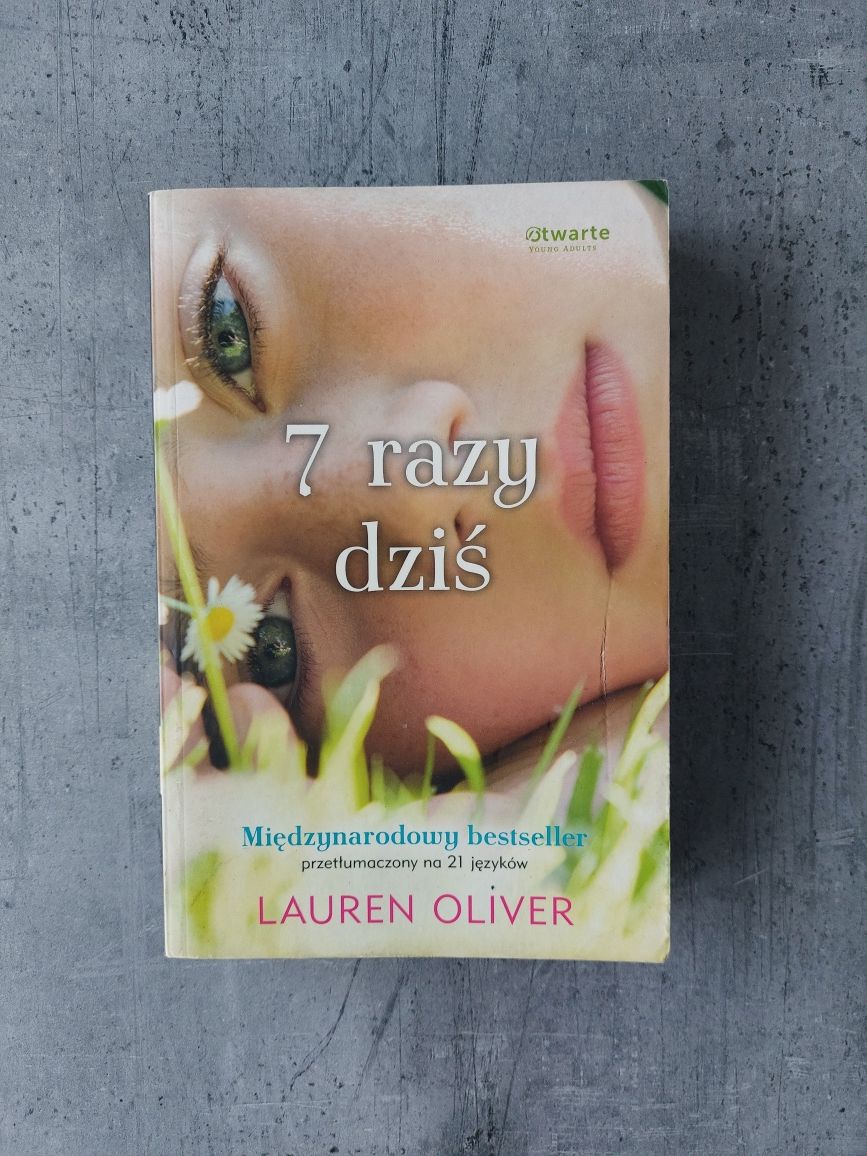 Lauren Oliver - 7 razy dziś