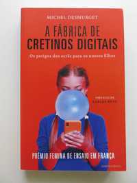 A Fábrica de Cretinos Digitais, Os perigos dos ecrãs