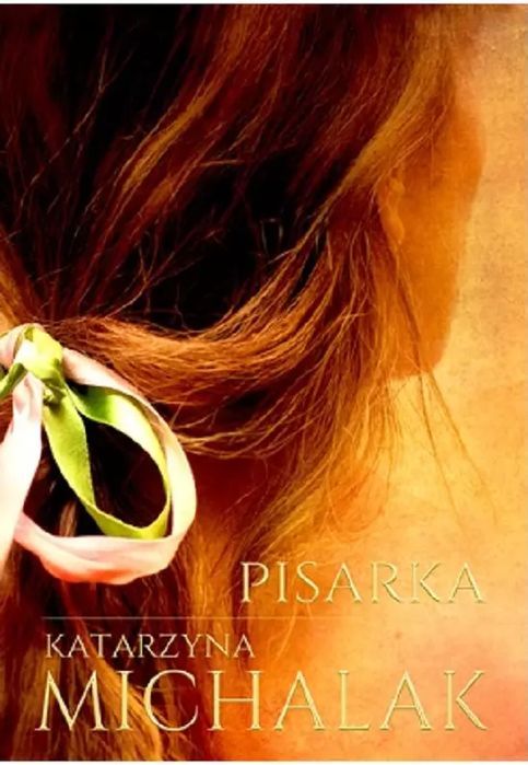 Pisarka Katarzyna Michalak