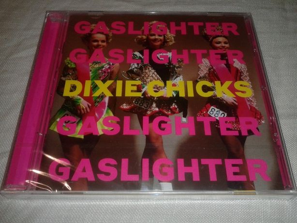 Dixie Chicks - Gaslighter [Nowa Zafoliowana]