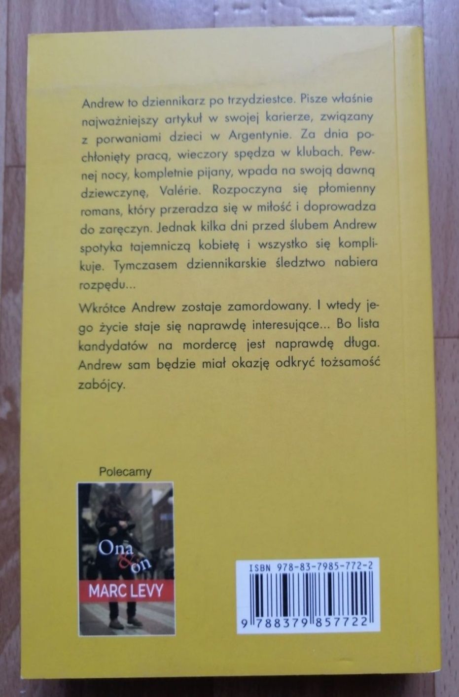 Marc Levy Powtórka Dzieci wolności Ona&On Uczucie silniejsze od strach