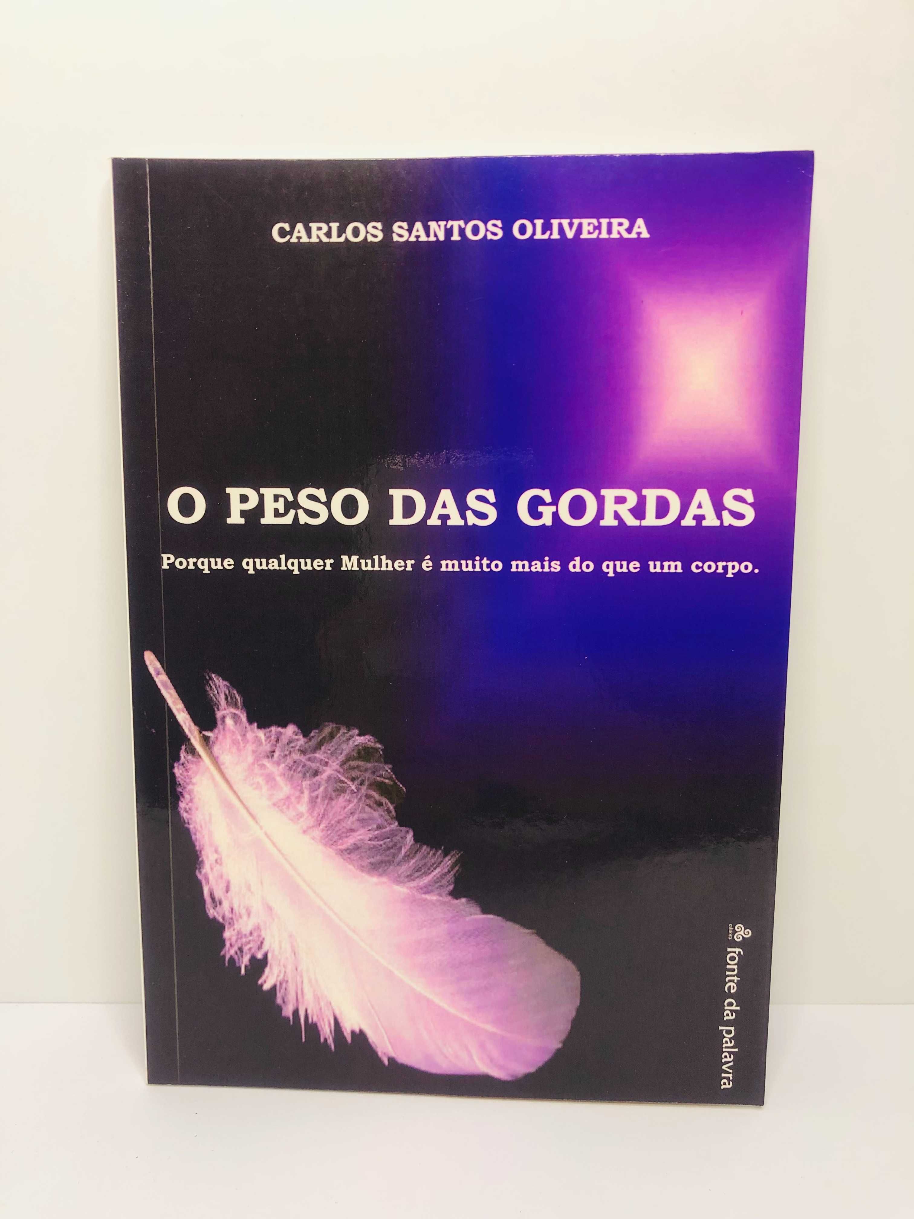O Peso das Gordas - Carlos Santos Oliveira