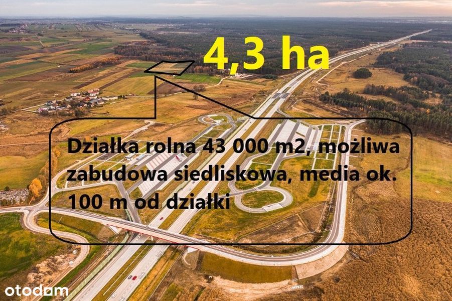 Działka rolna 43 440 m2 z MPZP z możliwością zabudowy siedliskowej