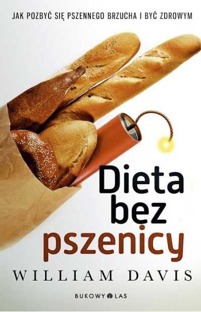 Dieta bez pszenicy. W.Davis