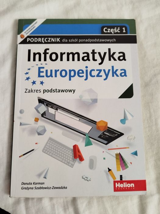 podręcznik do informatyki "Informatyka Europejczyka" klasa 1 zakres po