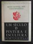 livro: “Um século de pintura e escultura portuguesas - 1800 / 1900”