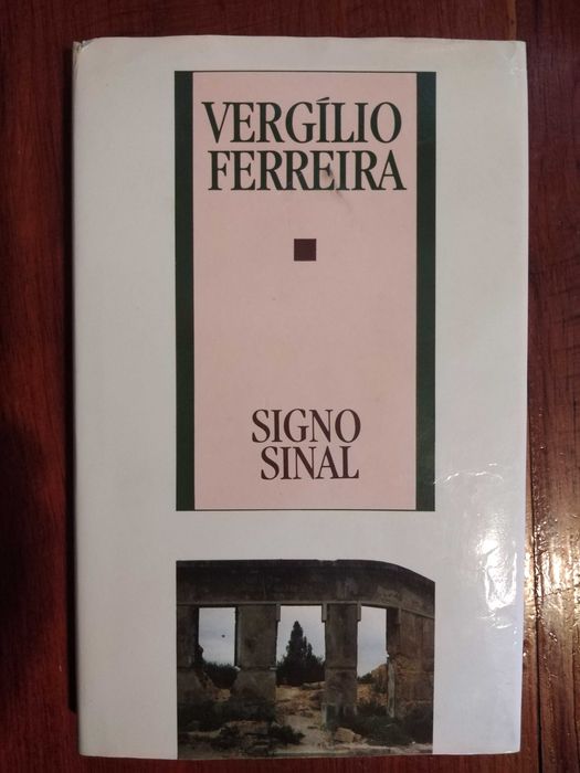 Vergílio Ferreira - Signo sinal