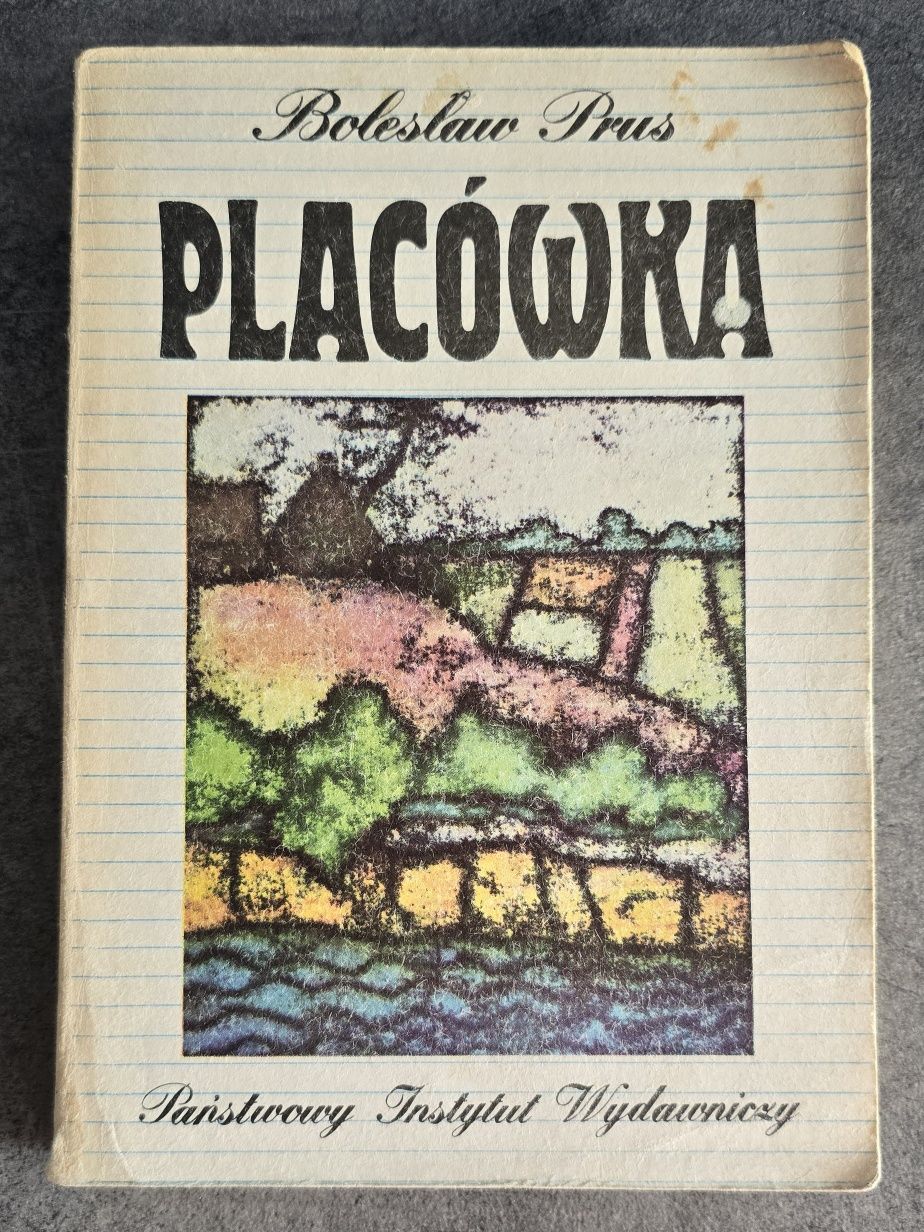 " Placówka " Bolesław Prus