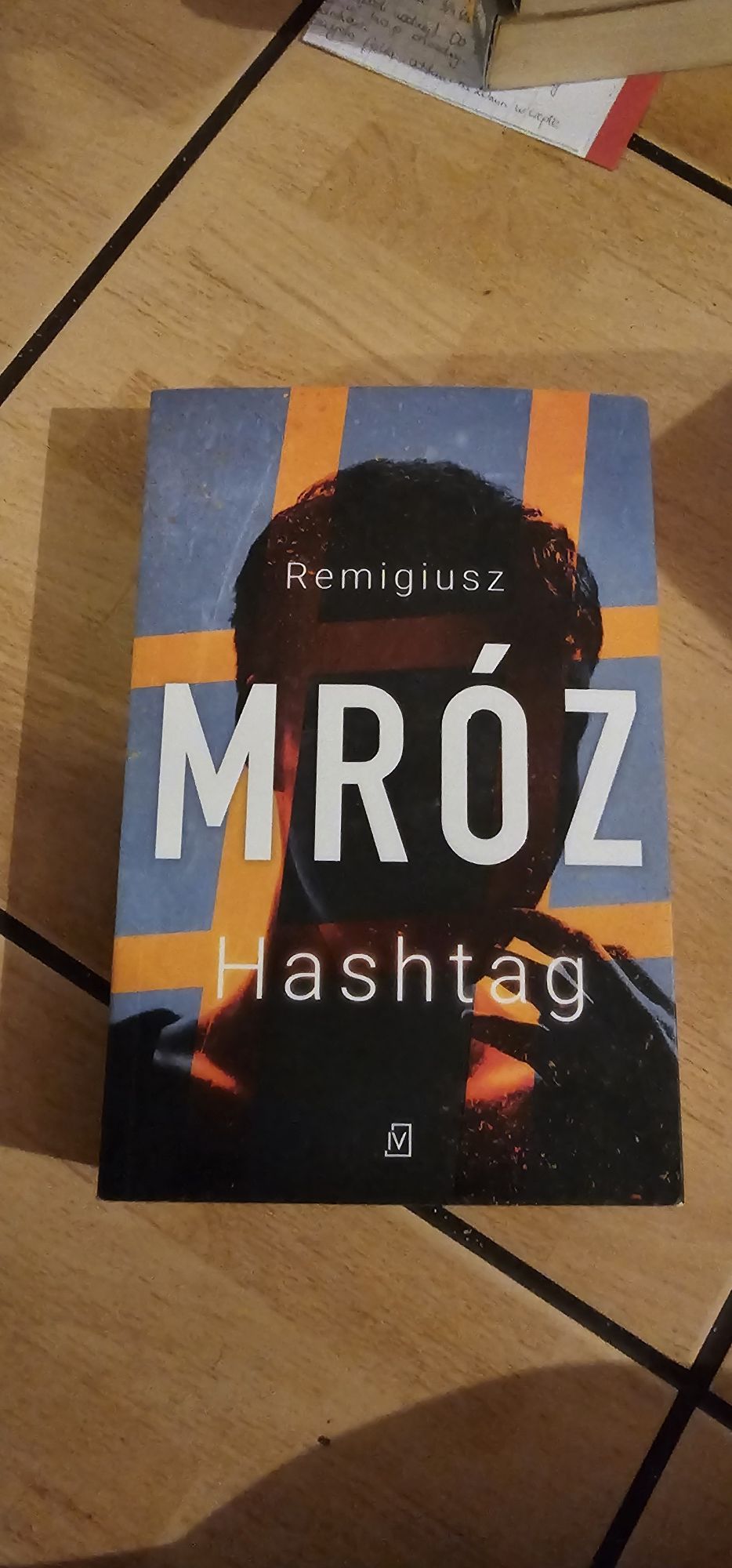 Książka Hashtag Remigiusz Mróz