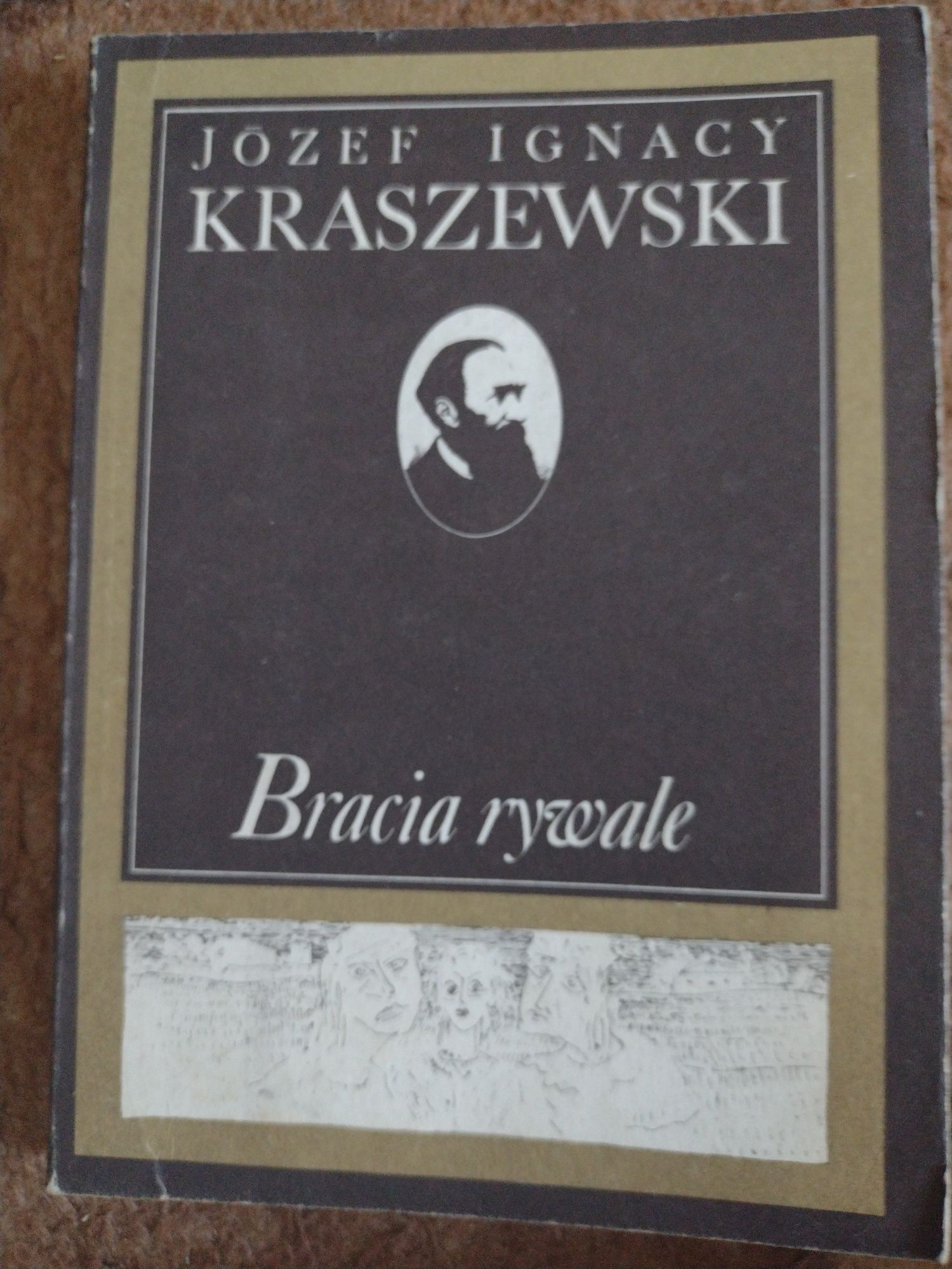 Józef Ignacy Kraszewski Bracia rywale