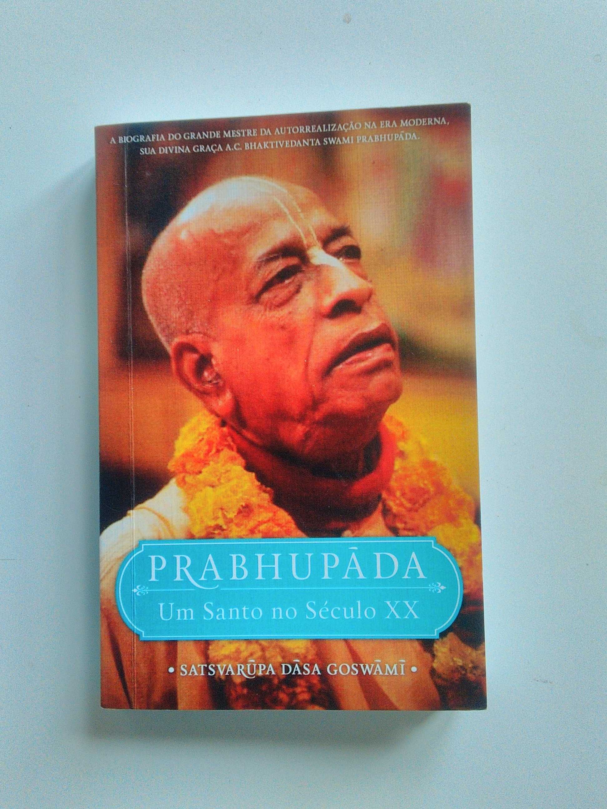 Prabhupada Um santo no século XX