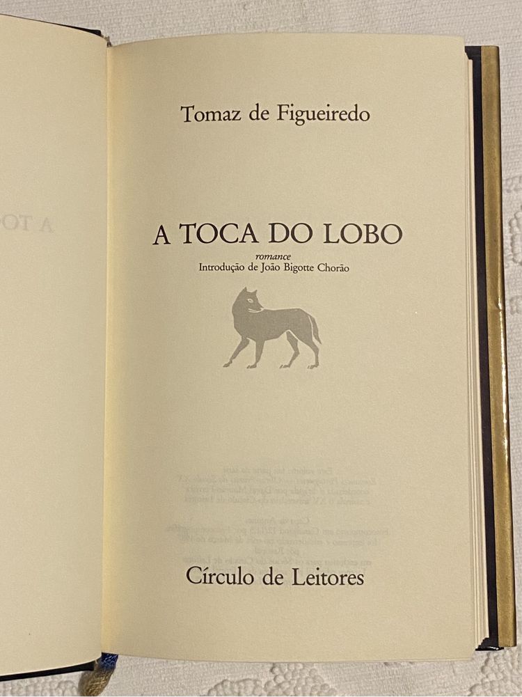 A Toca do Lobo de Tomaz de Figueiredo