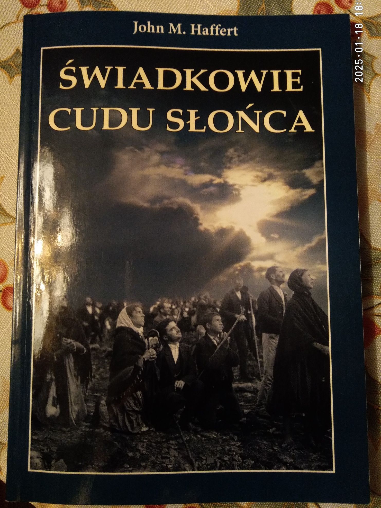 Świadkowie cudu słońca. John M. Haffert
