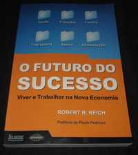 Livro O futuro do sucesso Robert Reich Terramar
