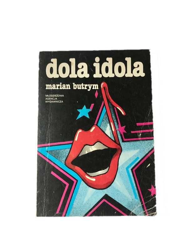 Dola idola - Marian Butrym
