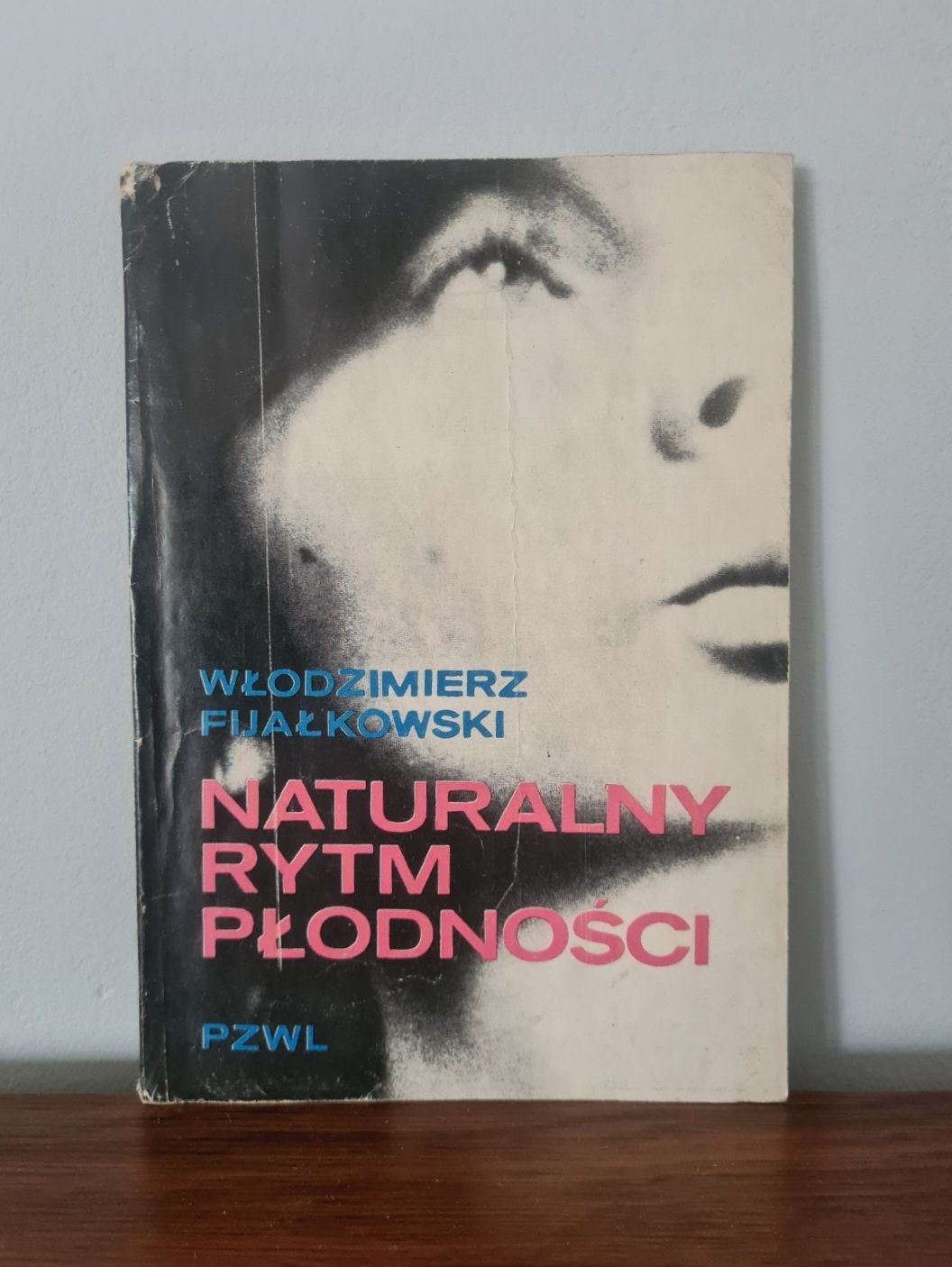 Naturalny rytm płodności - Włodzimierz Fijałkowski