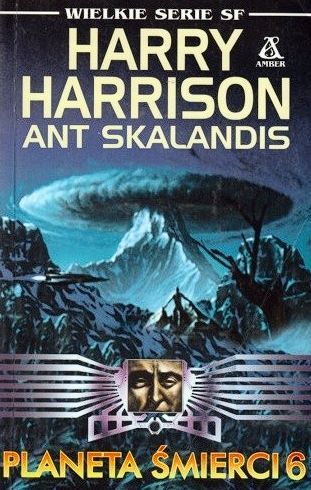 Planeta Śmierci 6 Ant Skalandis, Harry Harrison