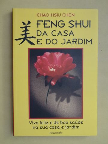 Feng Shui da Casa e do Jardim de Chao-Hsiu Chen