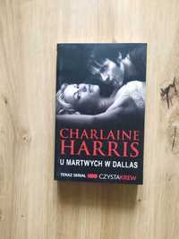 U martwych w Dallas z serii Czysta krew Charlaine Harris