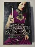Dziewczyna w mechanicznym kołnierzu - Kady Cross