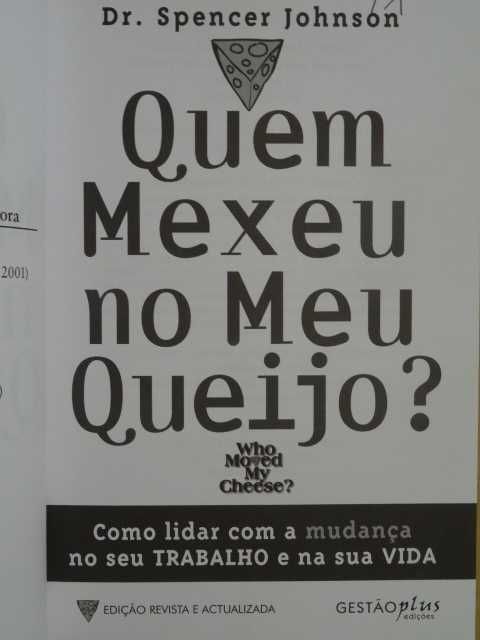 Quem Mexeu no Meu Queijo de Spencer Johnson - 1ª Edição