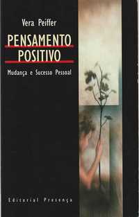 Pensamento positivo-Vera Peiffer-Presença
