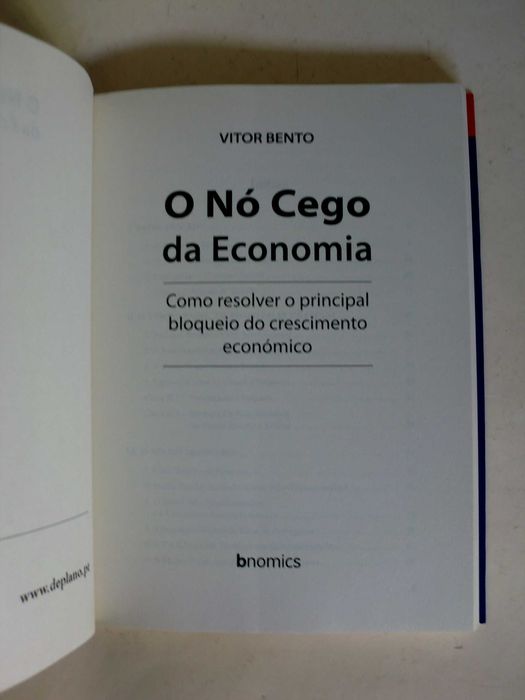 O Nó Cego da Economia
de Vitor Bento