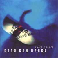 Dead Can Dance – Spiritchaser [CD Album 1996]