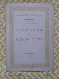 Saudação à Rainha Santa
Padre Mário Branco