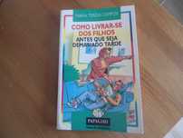 Como Livrar-se dos filhos antes que seja demasiado tarde-Mª T. Campos