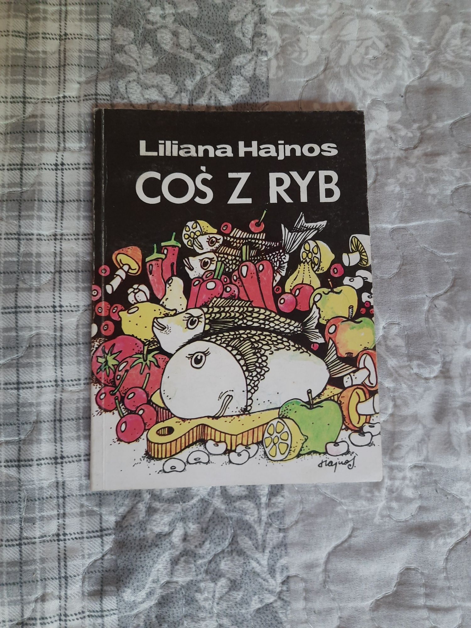 Coś z ryb. Lilian Hajnos.