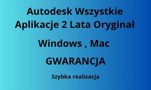 Autodesk Wszystkie Aplikacje 2 Lata Oryginał