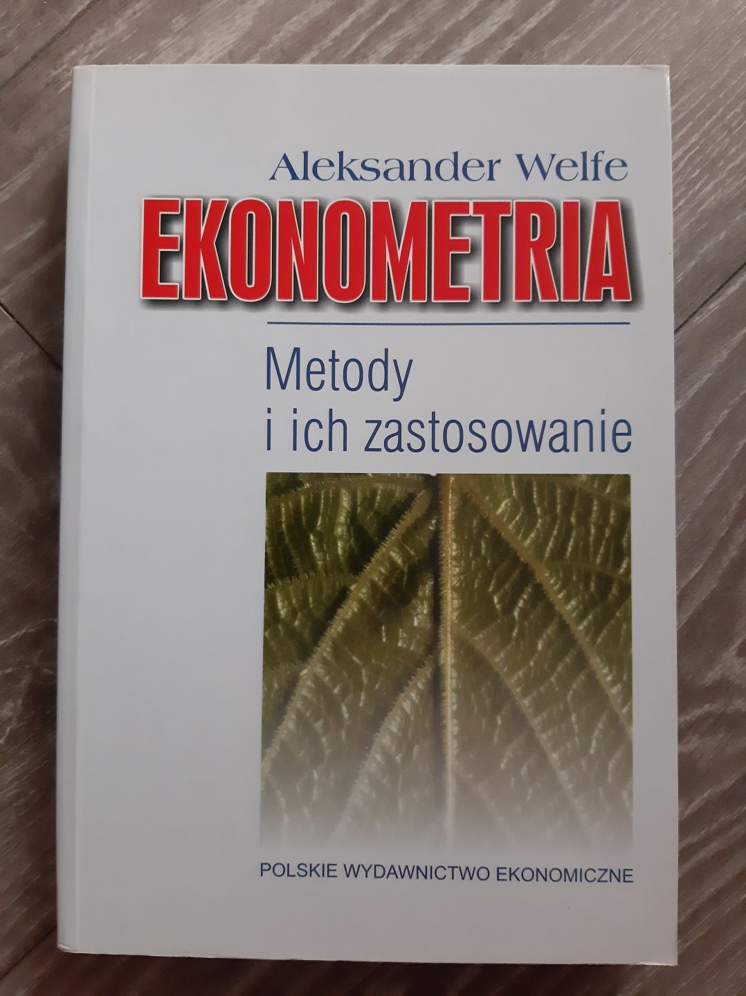 Ekonometria metody i ich zastosowanie Welfe