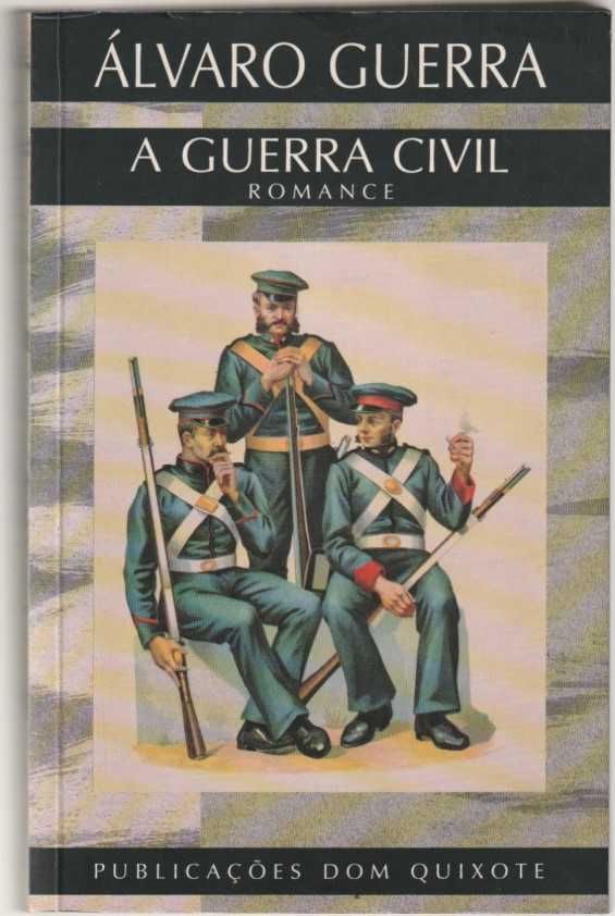 A guerra civil (1ª ed.)-Álvaro Guerra