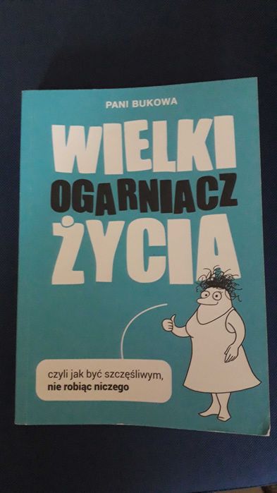 Wielki ogarniacz życia - Pani Bukowa