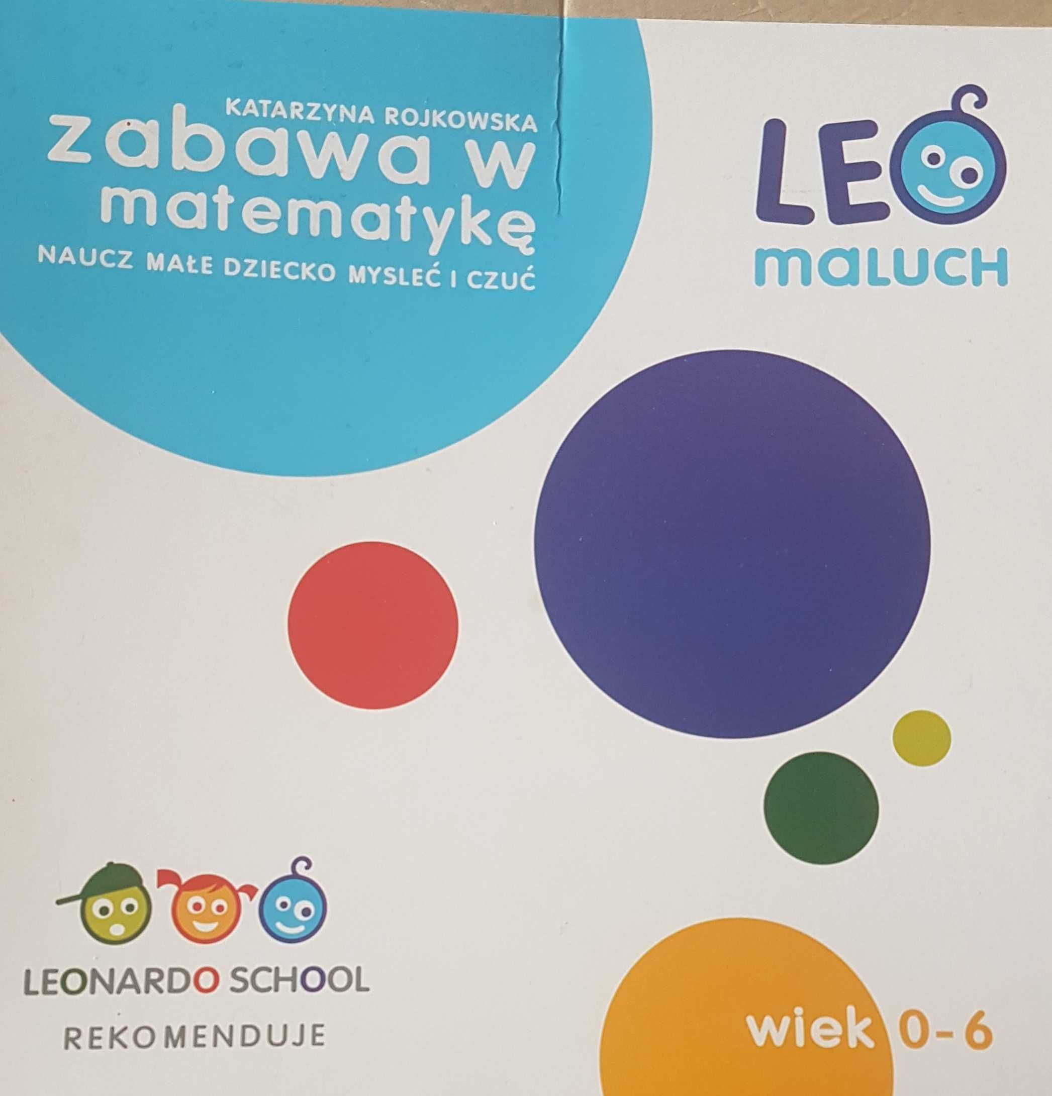 Zabawa z matematyką Katarzyna Rojkowska Leonardo School