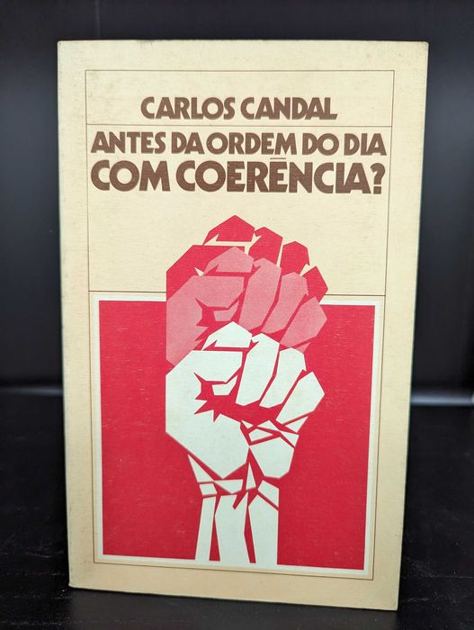 Antes da Ordem do Dia Com Coerência - Carlos Candal