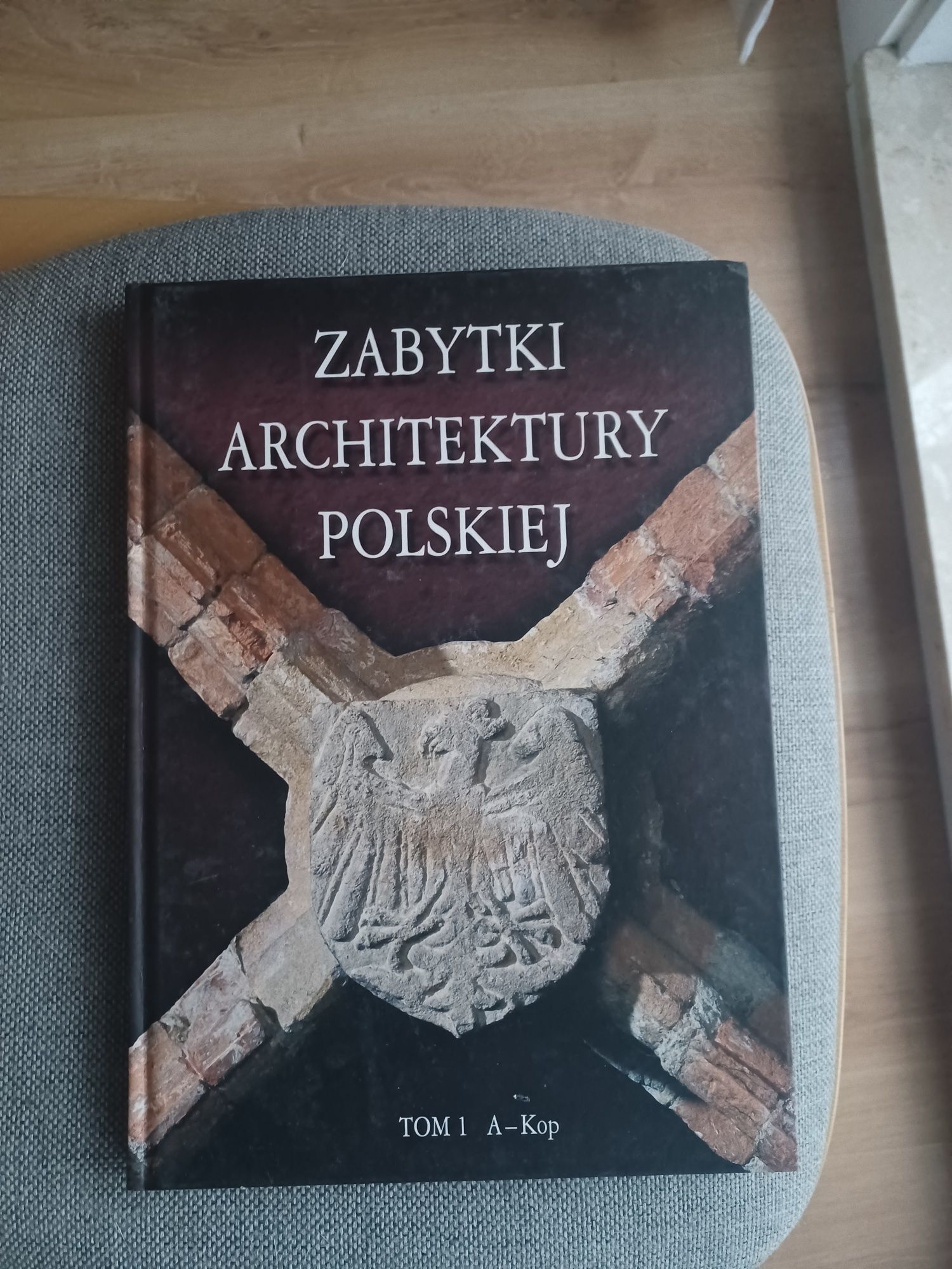 Zabytki architektury polskiej tom 1 A - kop
