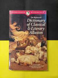 Abraham Harold Lass - Dictionary of Classical e Literary Allusion