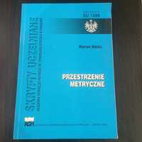 Przestrzenie metryczne Marian Malec