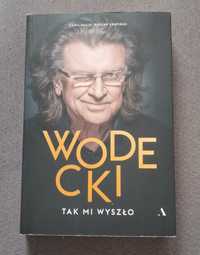 Książka /Album/ Biografia "Wodecki Tak mi wyszło"