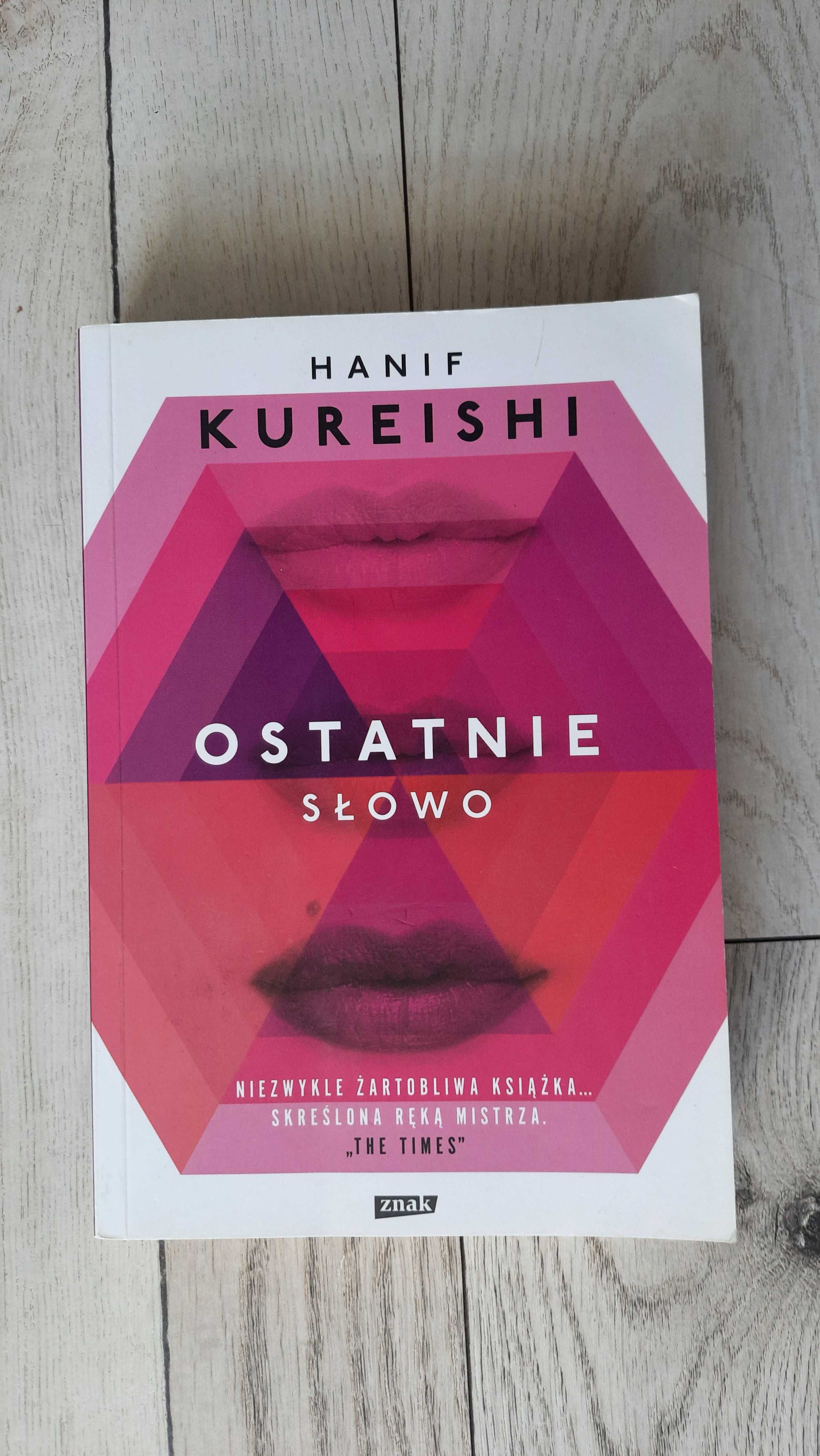 Książka- Ostatnie słowo Hanif Kureishi