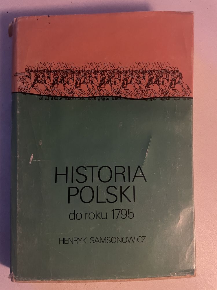 Historia Polski do roku 1795 Samsonowicz